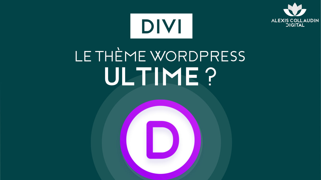 Divi, le thème ultime ?